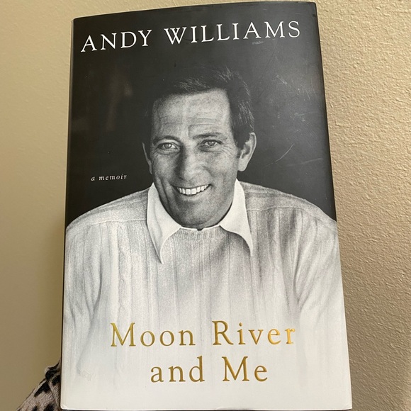 Signed copy of Andy Williams’ memoir, Moon River and Me. - Picture 1 of 4